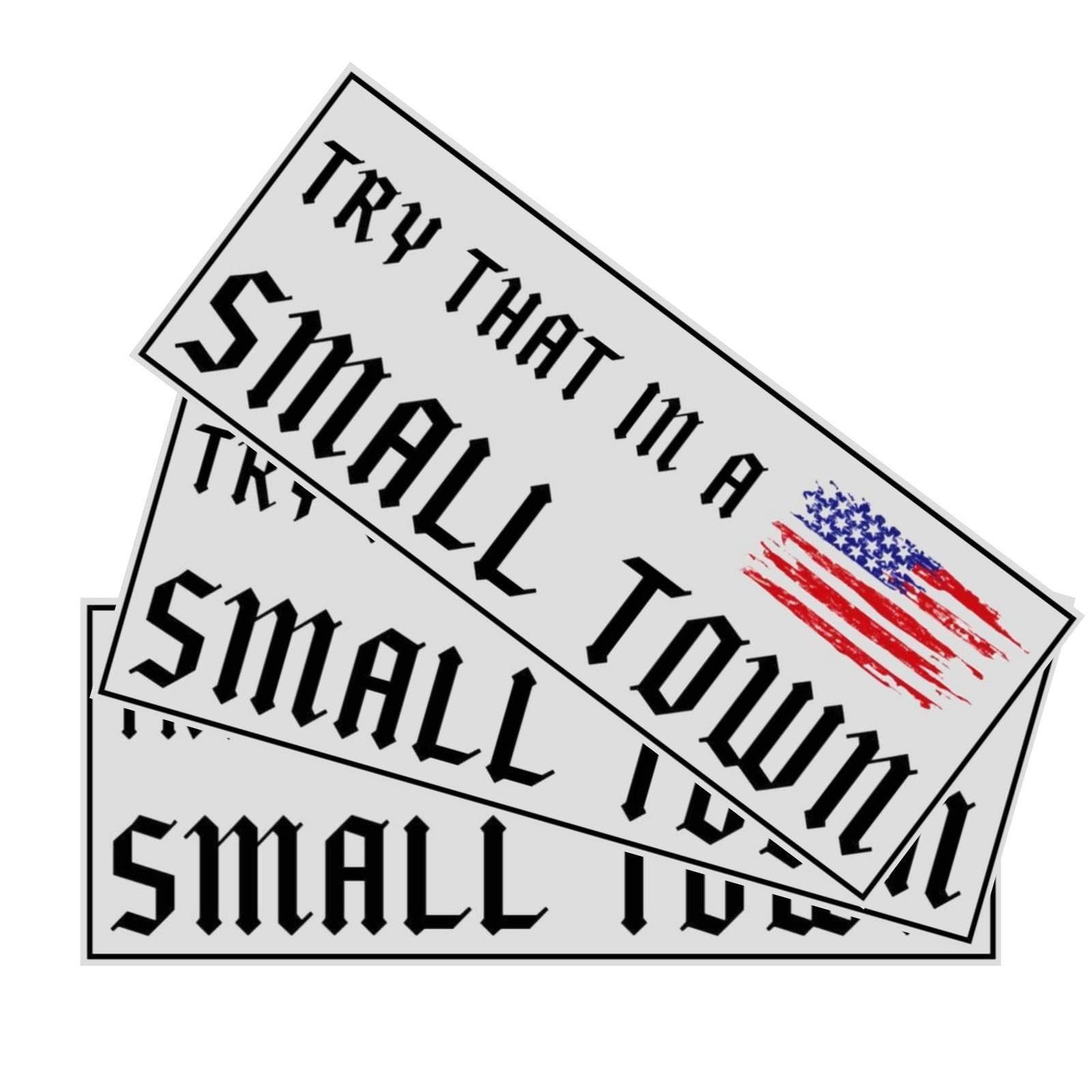 3 Pcs Try That in A Small Town Bumper Sticker for Car, American Flag Sticker, Patriotic Car Sticker, Small-Town Pride Vinyl Sticker, Waterproof Decals for Vehicles, Motorcycles, SUVs, Trucks