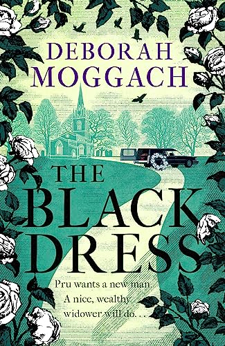 The Black Dress: By the author of The Best Exotic Marigold Hotel