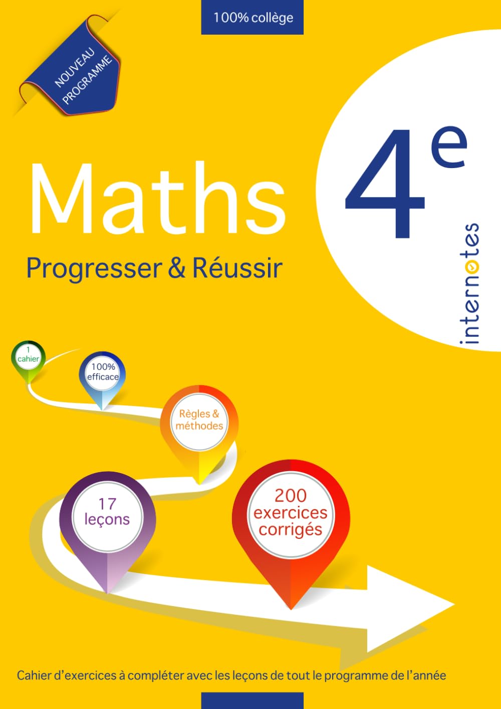 Maths 4e - Progresser & réussir (Tous les maths au collège - Progresser & réussir - Internotes)
