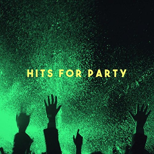 Hits for Party Dance Hits 2014, Dance Hits 2015 and