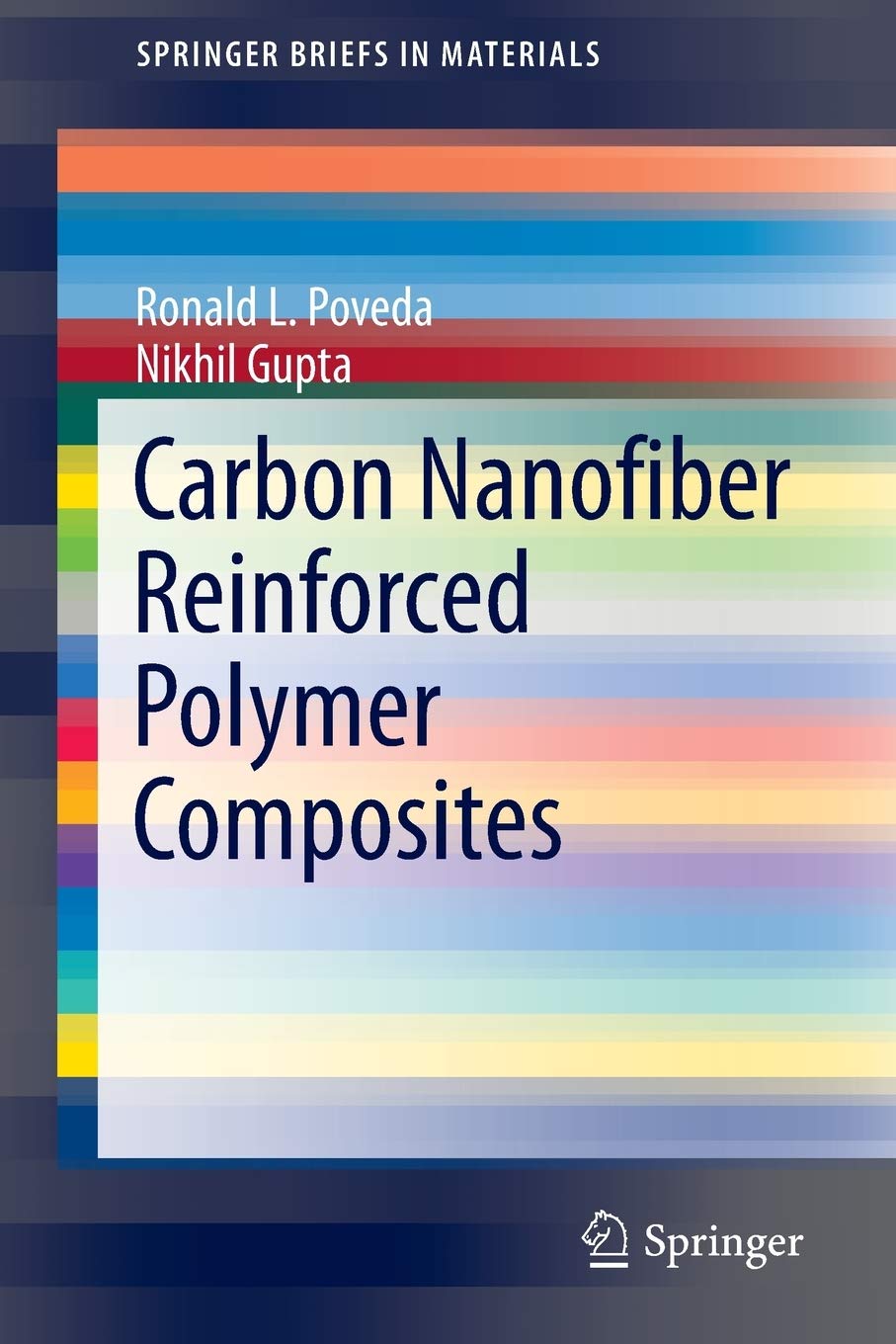 Carbon Nanofiber Reinforced Polymer Composites (SpringerBriefs in Materials)