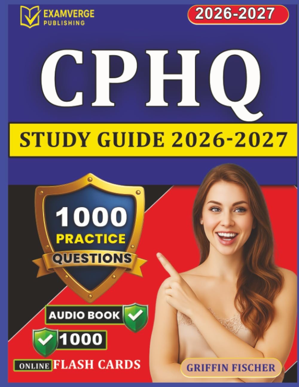 Unofficial CPHQ Study Guide 2026-2027: 1000 Practice Questions With Detailed Rationales for Professional in Healthcare Quality Exam Prep