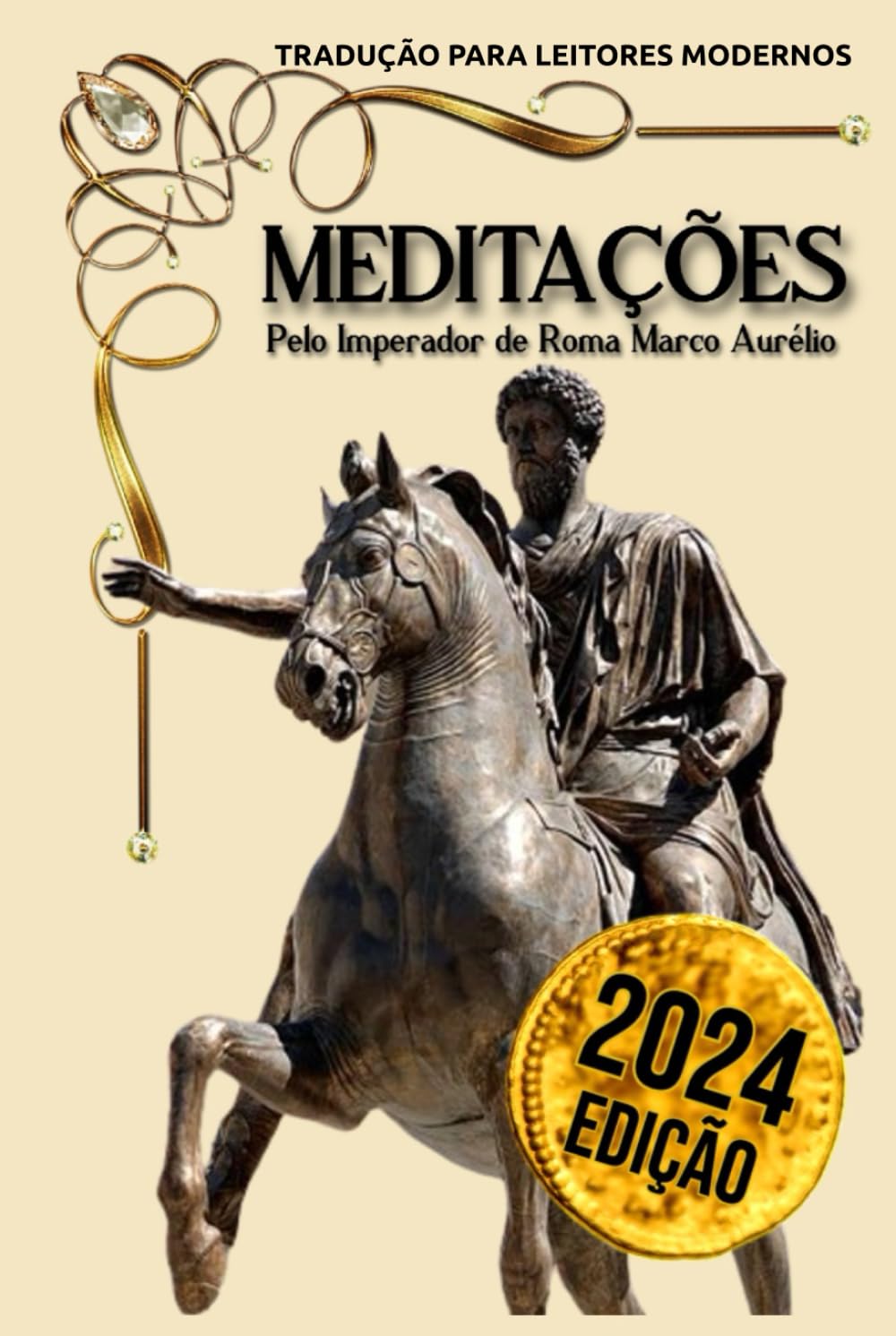 MEDITAÇÕES: EDIÇÃO 2024. TRADUÇÃO PARA LEITORES MODERNOS
