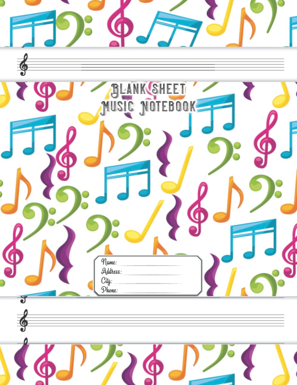 Blank Sheet Music Notebook: Music Manuscript Paper Notebook | 120 Pages | Perfect For Piano, Violin, Guitar, Banjo, And Other Musical Instruments | Vol.263
