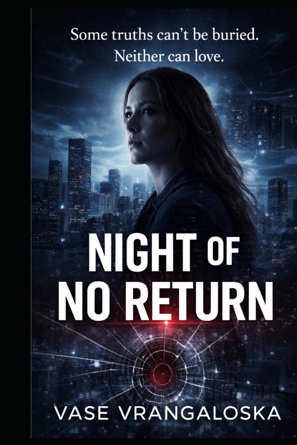 Night of No Return: A Mother’s Grief. A Faked Death. A Conspiracy That Should Have Stayed Buried.
