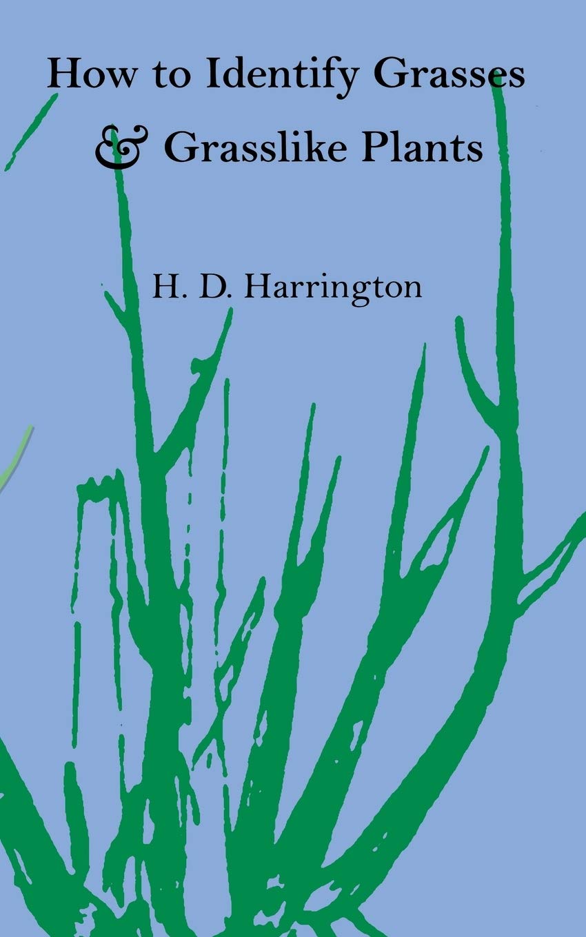 How to Identify Grasses and Grasslike Plants: Sedges and Rushes