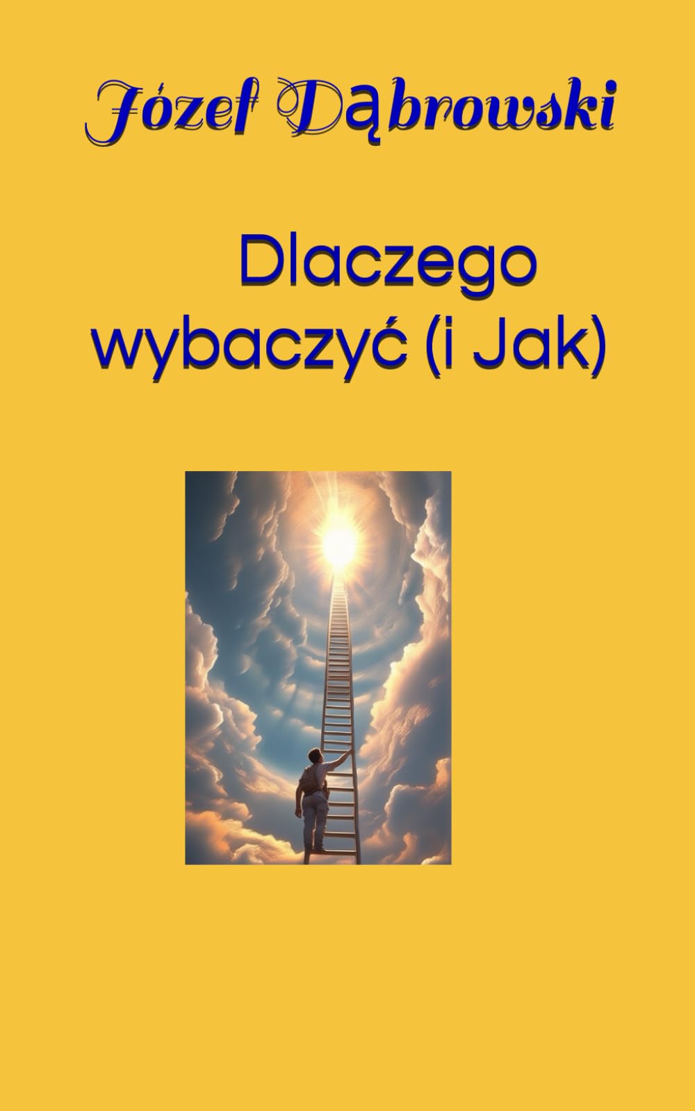 Dlaczego wybaczyć ( i jak): Wybaczanie z poziomu energetycznego i duchowego