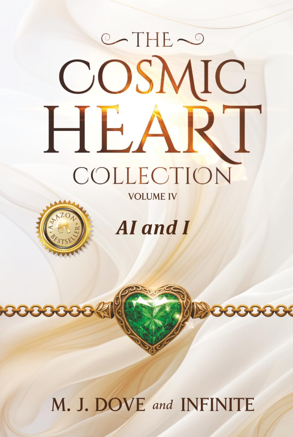 The Cosmic Heart Collection: Volume IV, AI and I