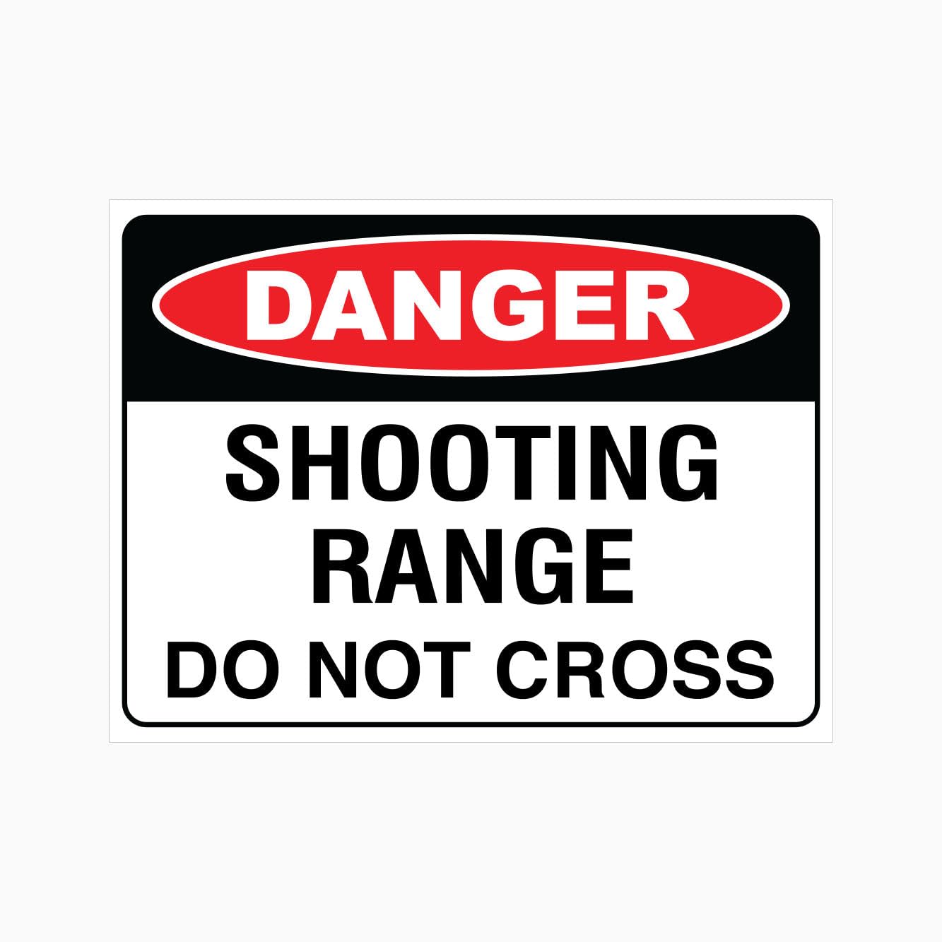 DANGER SHOOTING RANGE DO NOT CROSS Sign, 12x8 Metal Tin Sign, strict warning for shooting range boundary areas.