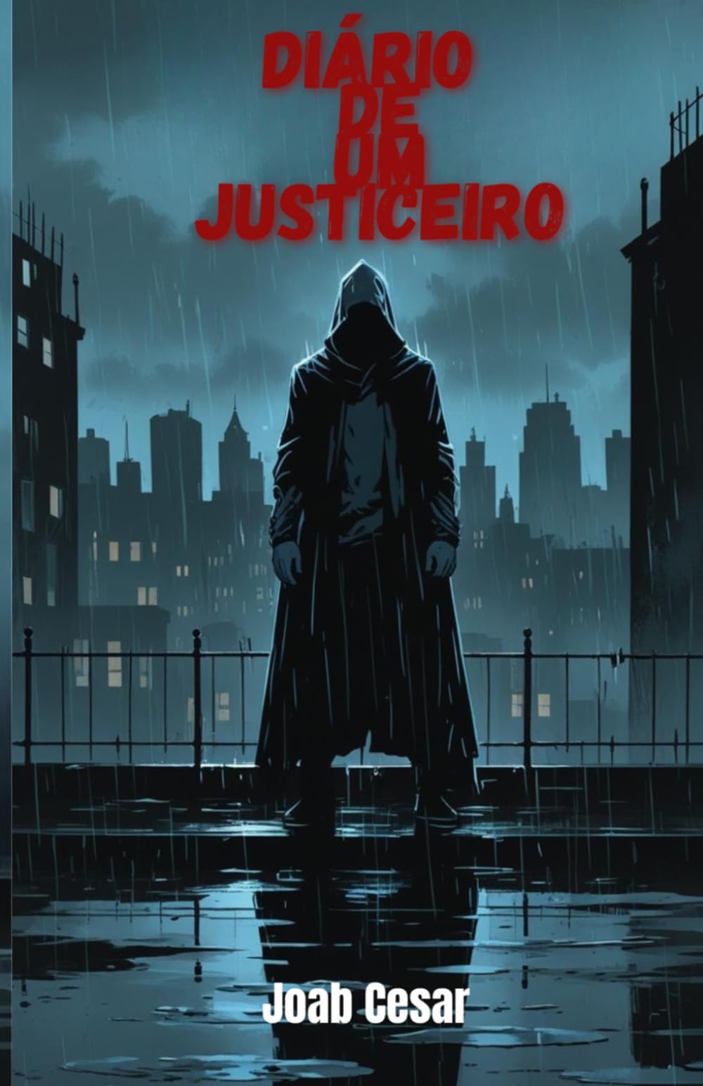 Diário de um Justiceiro (Crônicas do destino)