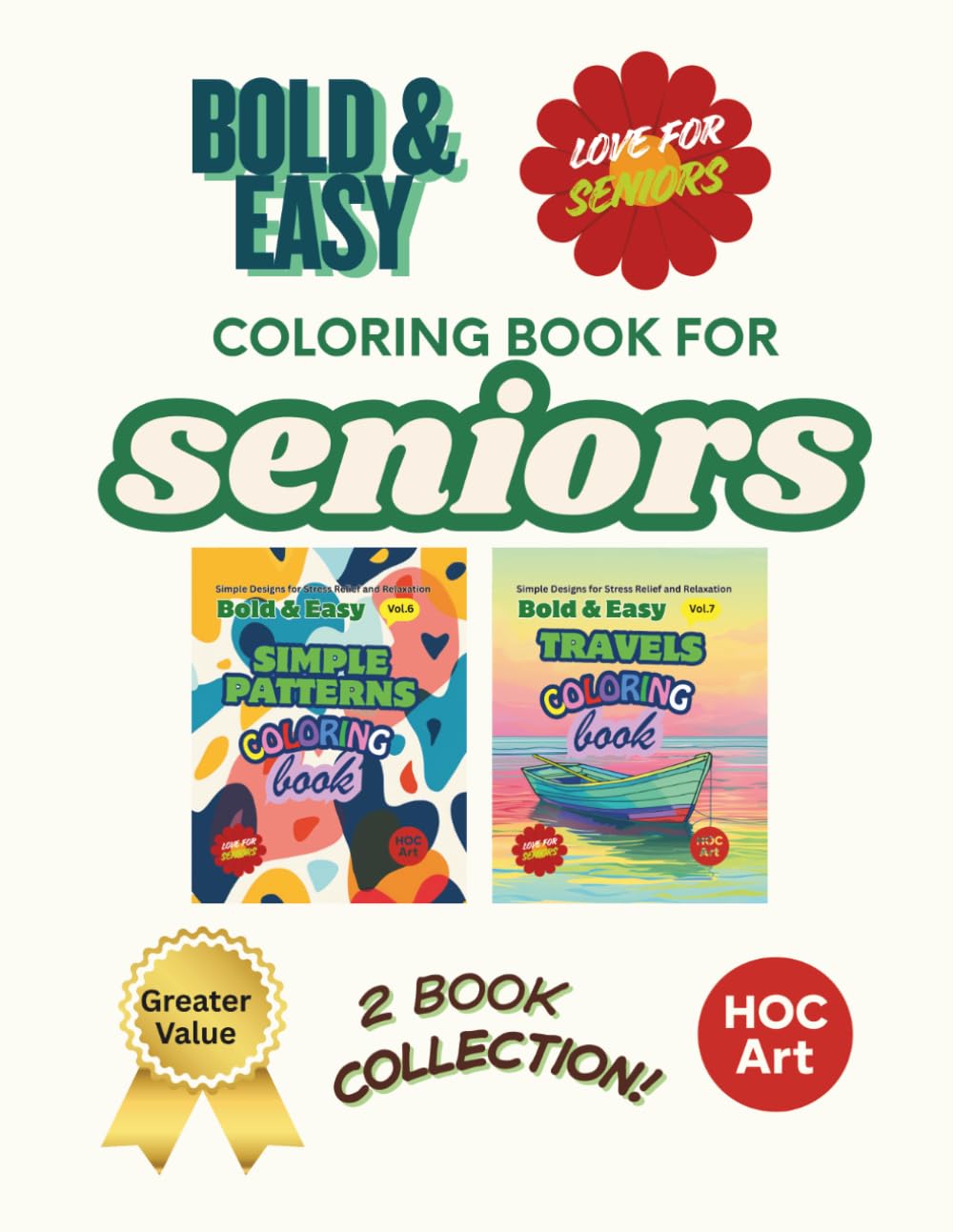 Bold & Easy Coloring Book for Seniors: 2 Books in 1 Bundle Collection: Simple Patterns and Travel Scenes for Calm, Relaxation