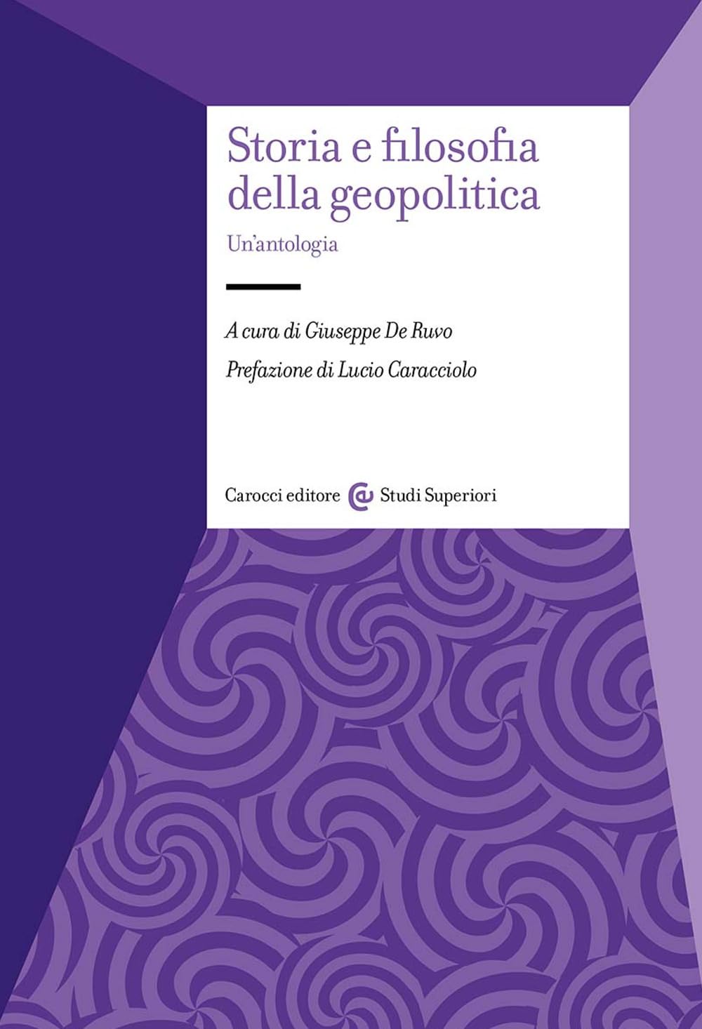 Storia E Filosofia Della Geopolitica. Un'antologia - 4