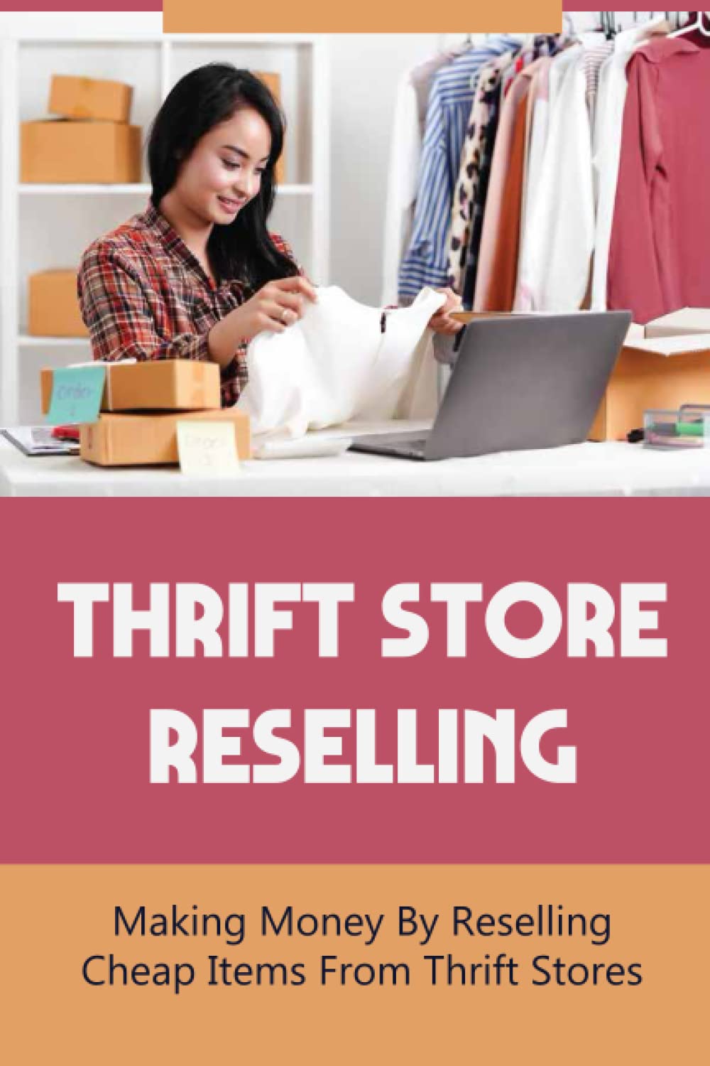 Thrift Store Reselling: Making Money By Reselling Cheap Items From Thrift Stores