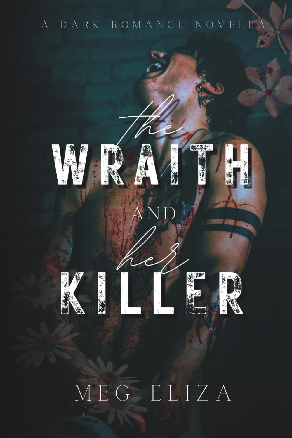 The Wraith & Her Killer: A Dark Romance Novella