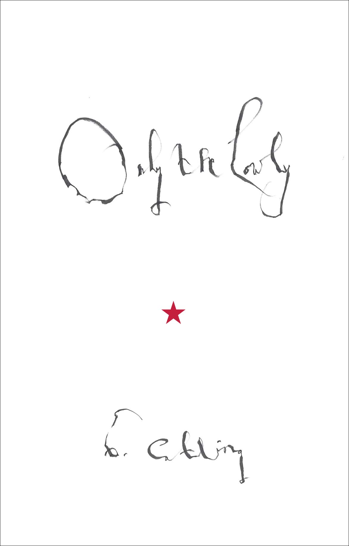 Cover of Only the Lowly