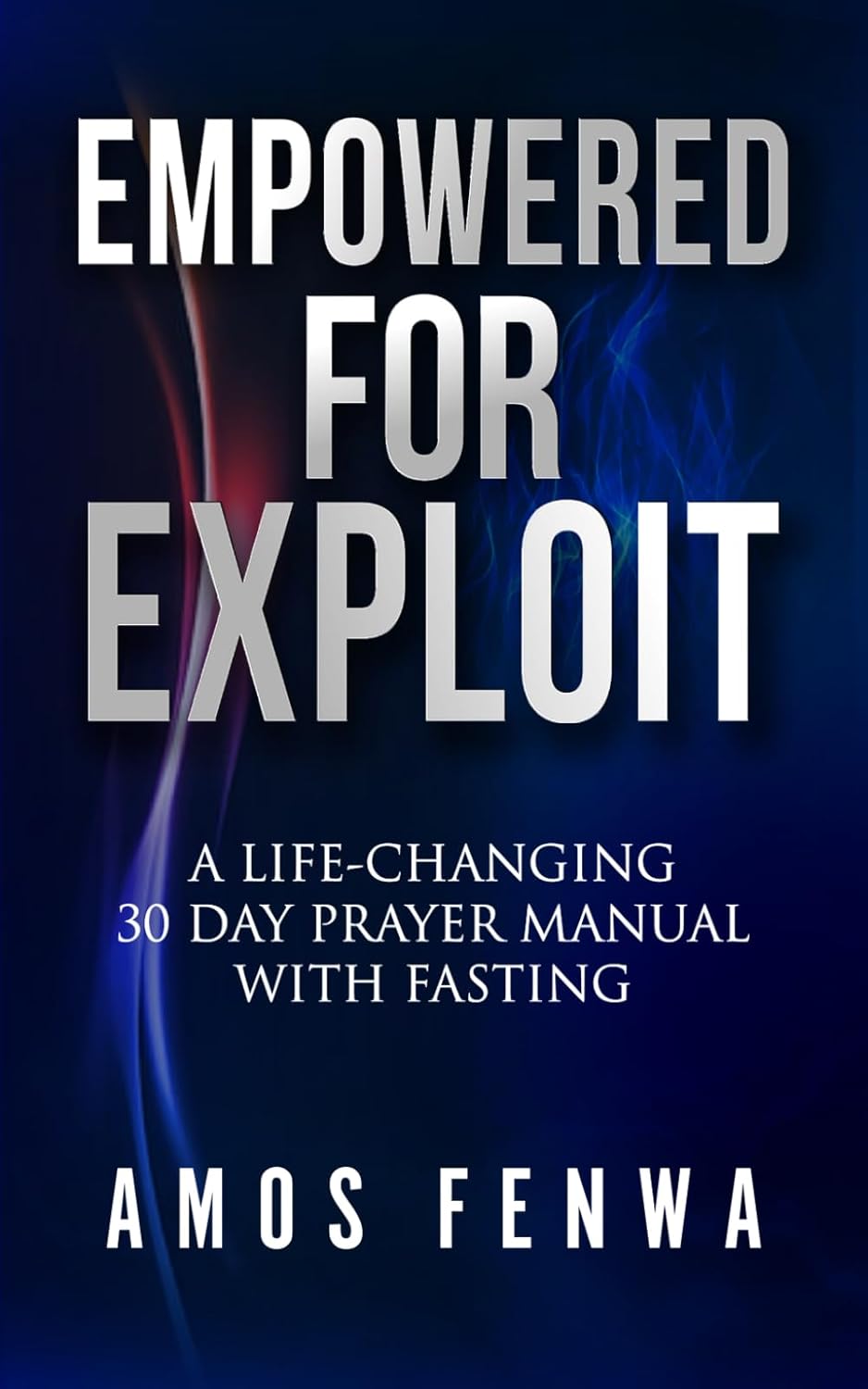 EMPOWERED FOR EXPLOIT