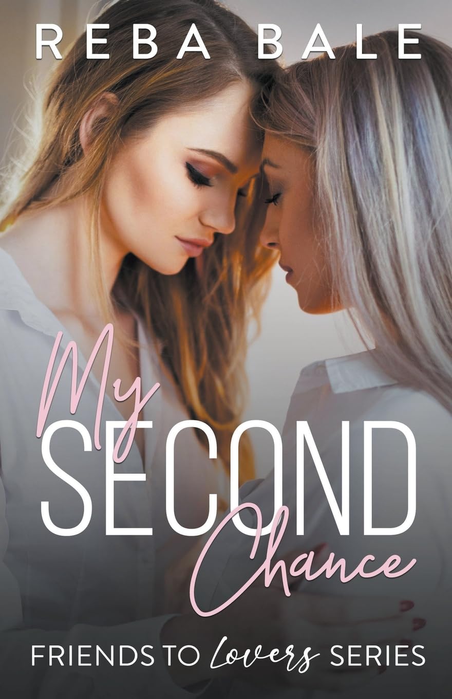 My Second Chance (12) (Friends to Lovers)