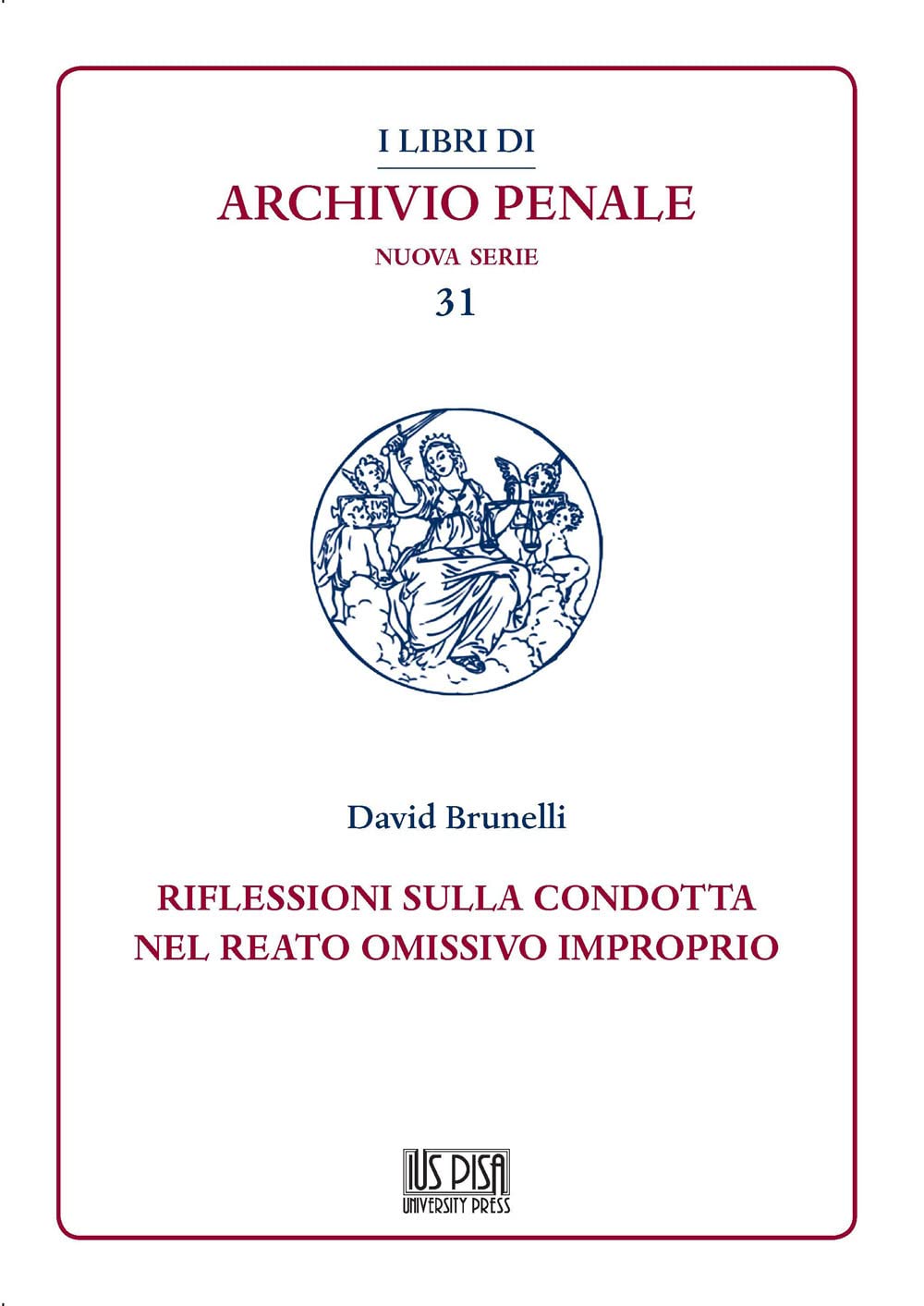 Riflessioni Sulla Condotta Nel Reato Omissivo Improprio - 4