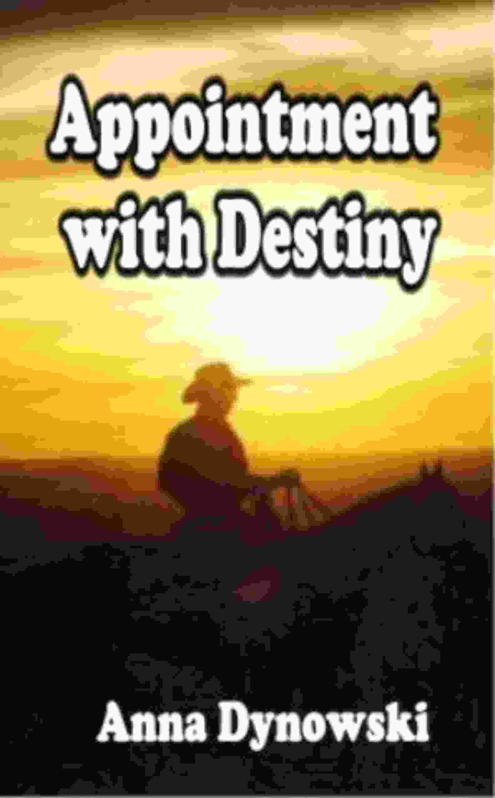 Appointment With Destiny