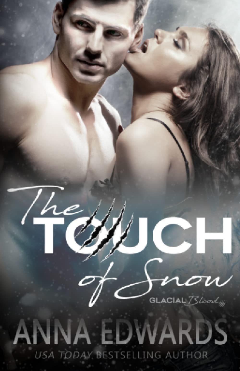 The Touch of Snow: Volume 1 (The Glacial Blood)