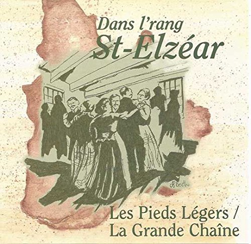 Dans l’rang St-Elzéar [Audio CD] Les pieds légers de Laval