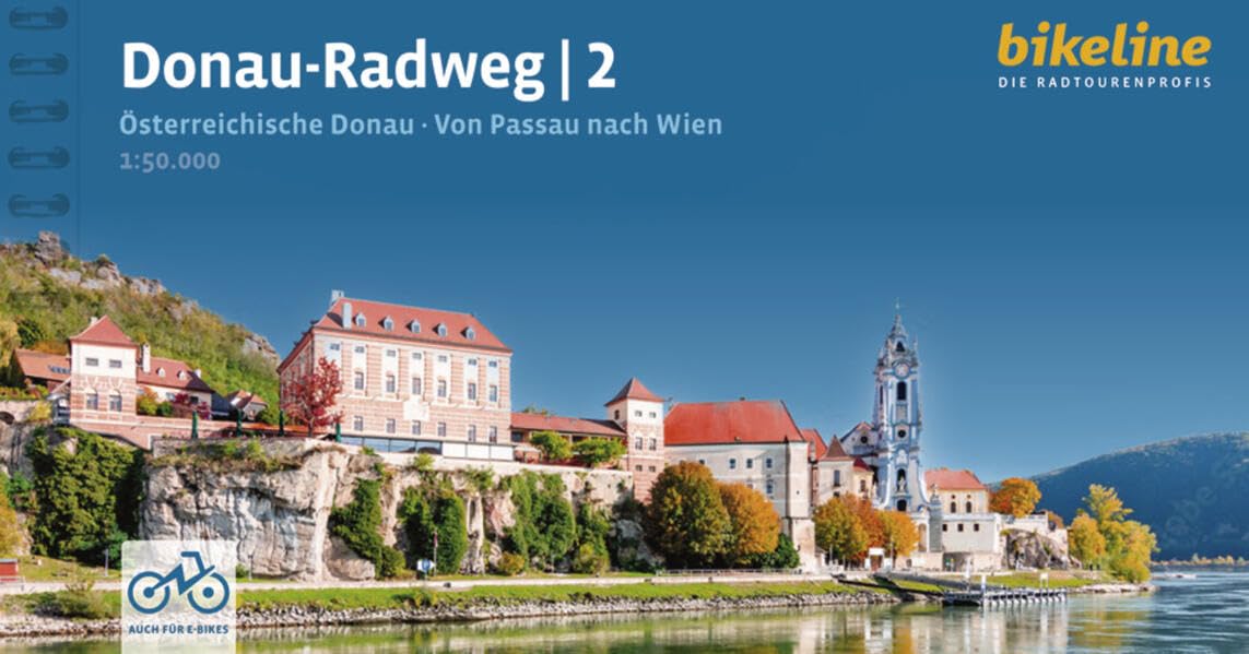Donau - Radweg 2 Österreichische Donau. Von Passau nach Wien: Teil 2: Österreichische Donau. Von Passau nach Wien, 325 km, 1:50.000, GPS-Tracks Download, LiveUpdate (Radtourenbücher)
