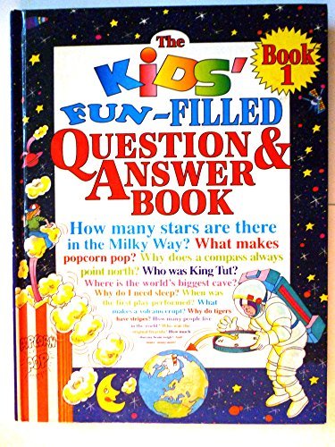 The kids' fun-filled question & answer book by ... B01K3O2W8U Book Cover