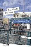  Der Kotti: Die Versteigerung von No. 36 Berliner Orte (German Edition)