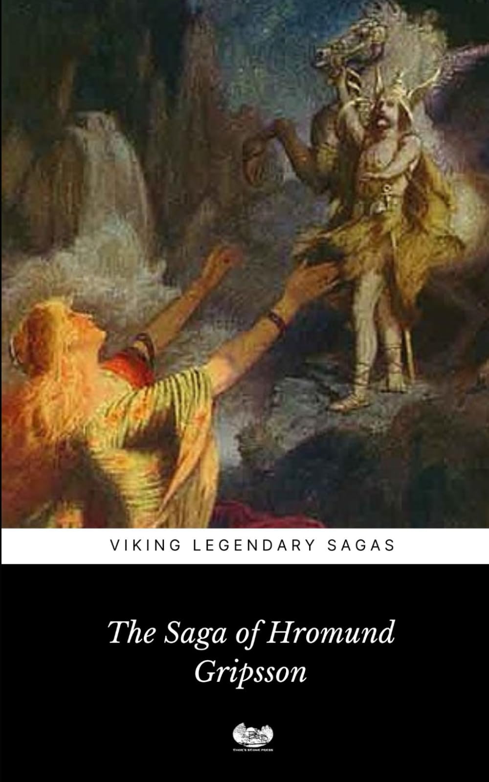 The Saga of Hromund Gripsson (Viking Legendary Sagas)