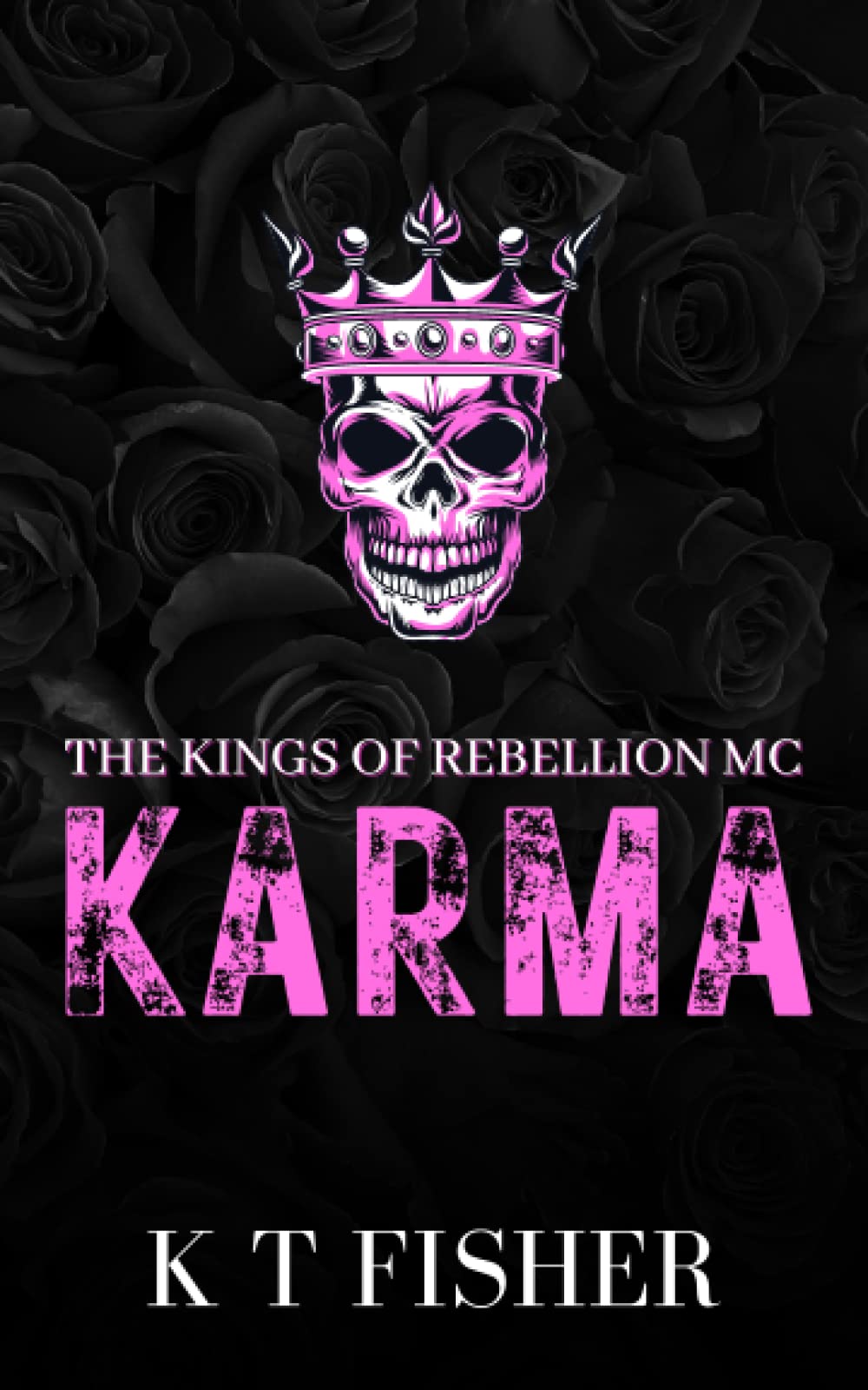 KARMA: Kings of Rebellion MC 1