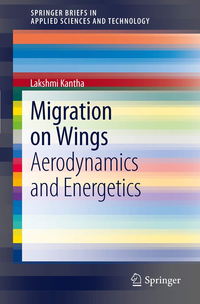 Migration on Wings: Aerodynamics and Energetics (SpringerBriefs in Applied Sciences and Technology)