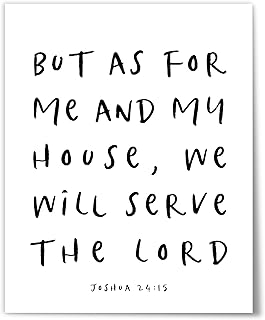 Joshua 24:15, But As For Me And My House, We Will Serve The Lord, Christian Wall Art, Bible Verse Poster, Modern Scripure Print, 8" x 10" Unframed