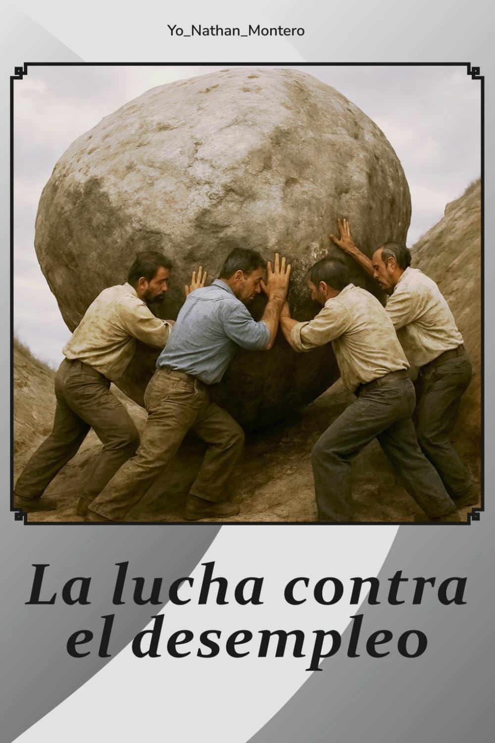 La lucha contra el desempleo