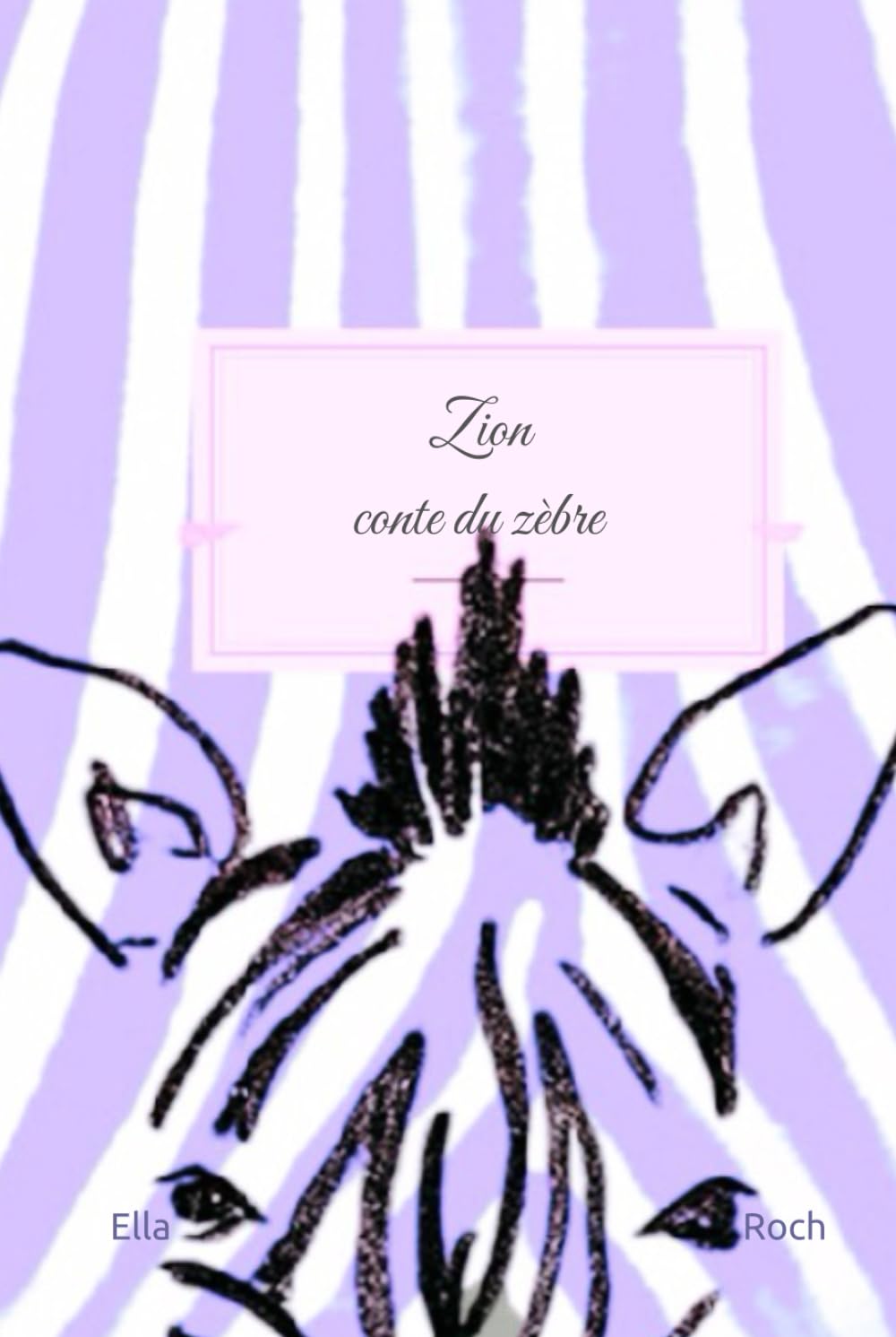 Zion, conte du zèbre: Edition limitée