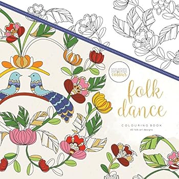 Folk Dance : Kaisercolour: Colouring Book