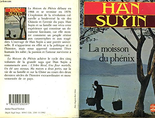 La Moisson du Phenix [Paperback] HAN SUYIN