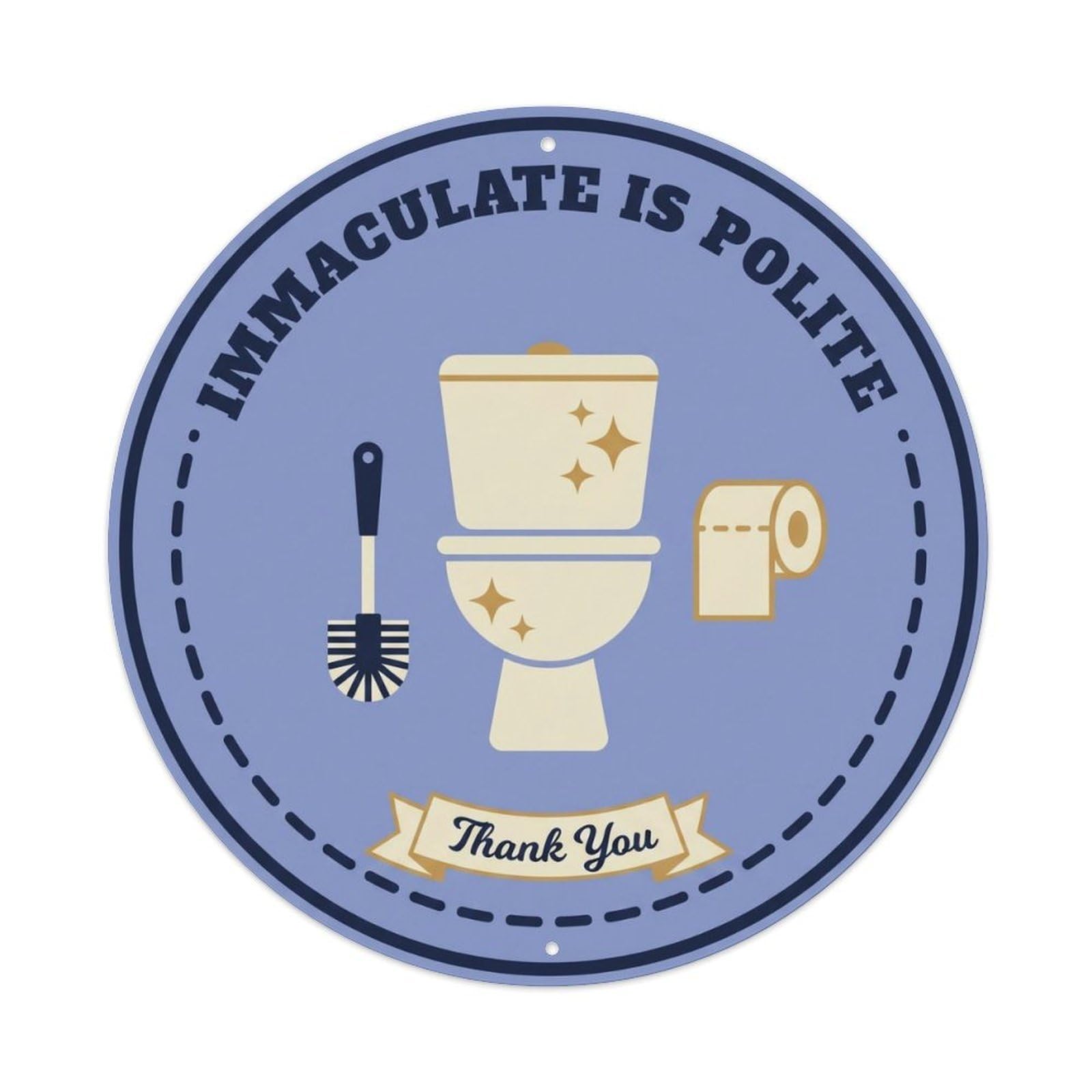 Toilet Clean Bathroom Reminder Immaculate Is Polite Metal Tin Sign