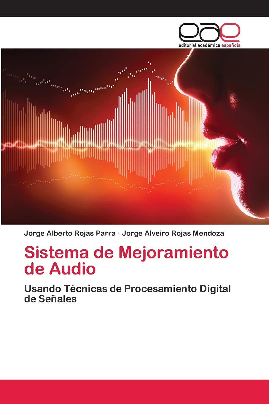 Sistema de Mejoramiento de Audio: Usando Técnicas de Procesamiento Digital de Señales