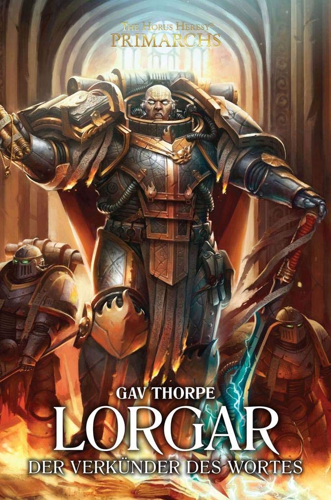 Lorgar - Der Verkünder des Wortes: The Horus Heresy - Primarchs 05