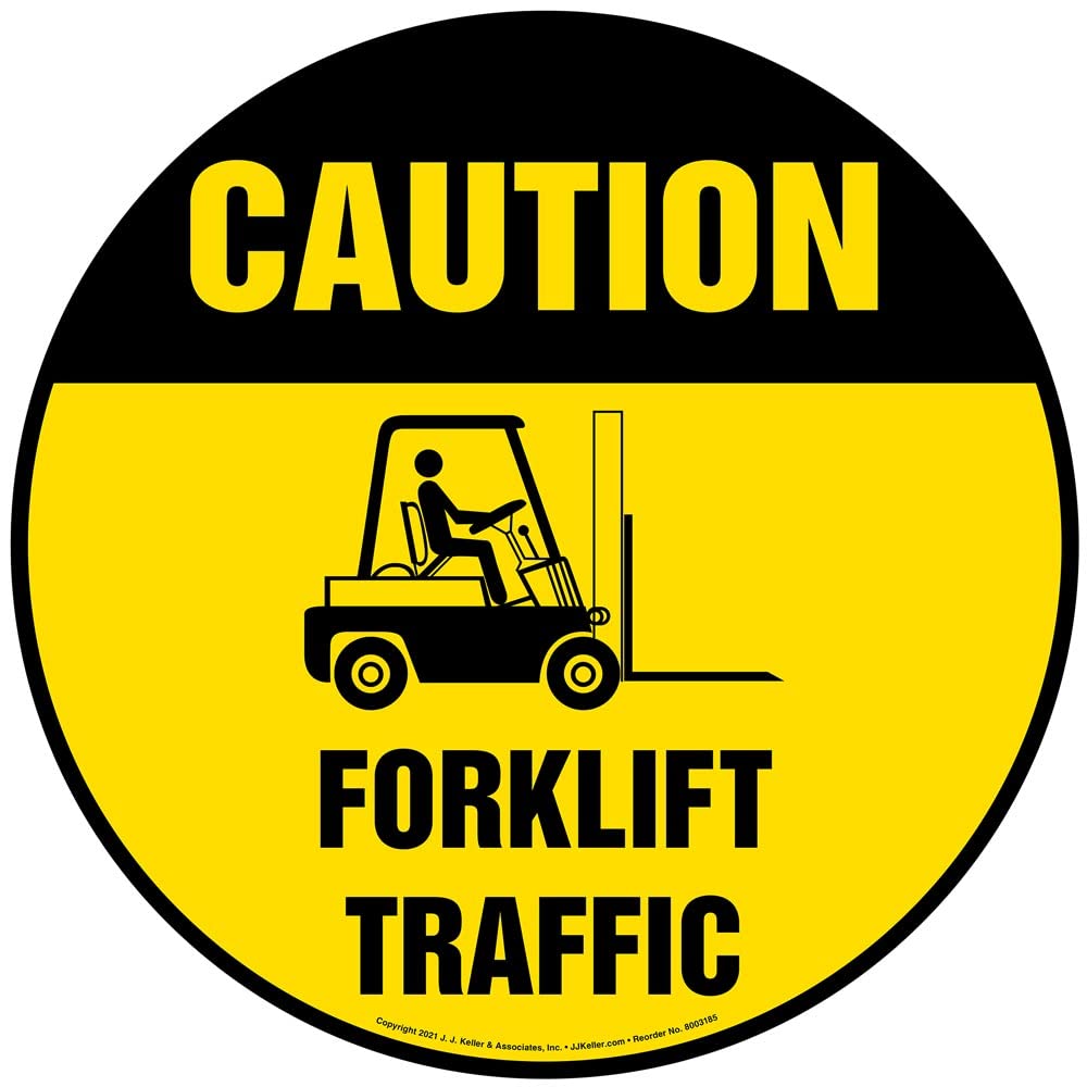 Caution: Forklift Traffic Sign, 24" Diameter, Textured, Waterproof Removable Self Adhesive Floor Vinyl for Indoor Use, J. J. Keller & Associates, Inc.