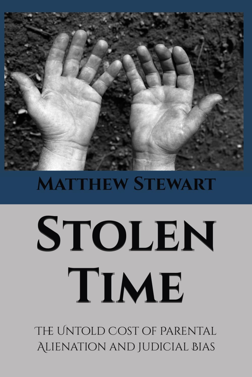 Stolen Time: The Untold Cost of Parental Alienation and Judicial Bias