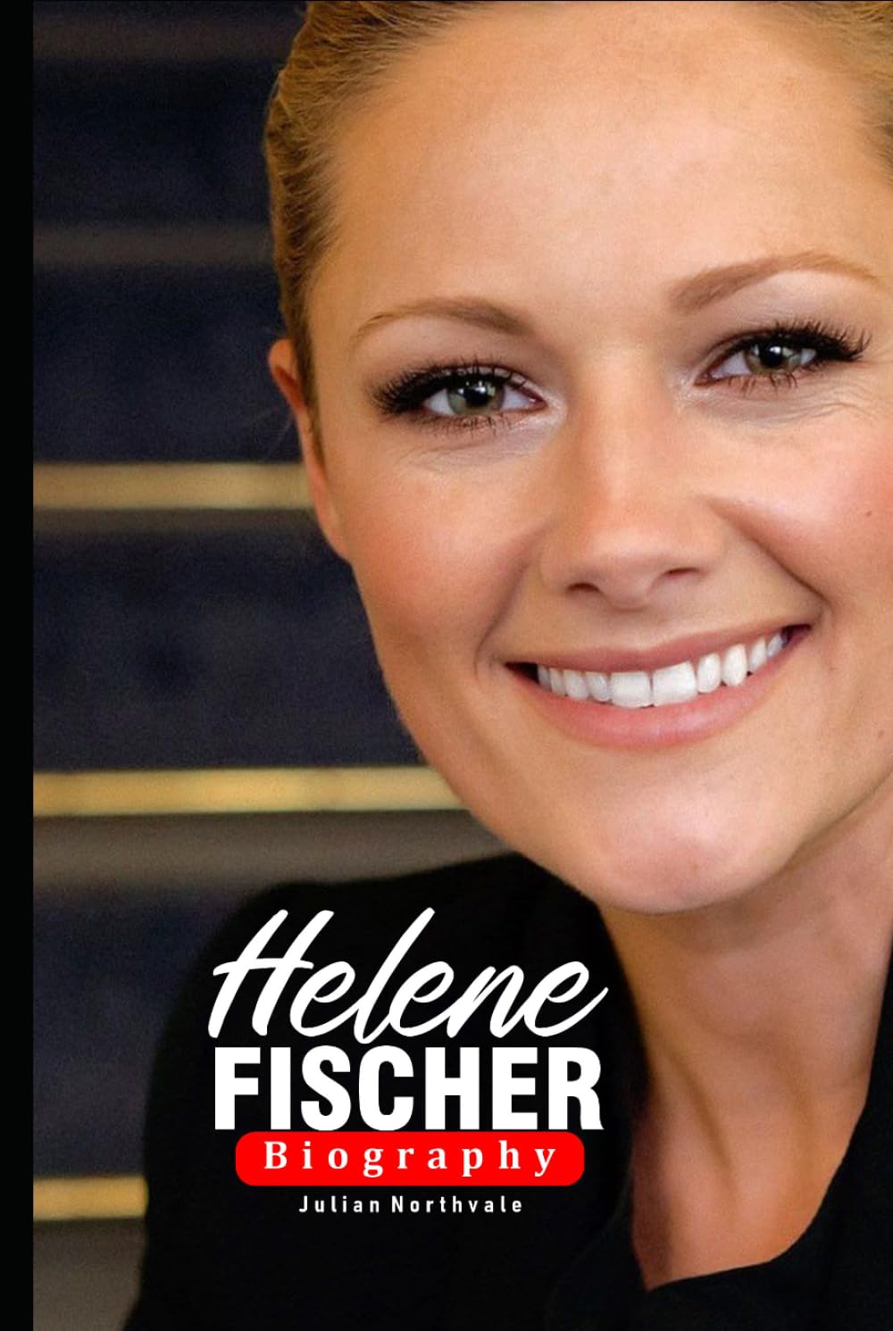 Helene Fischer BIography: From Soviet Roots to Global Stardom (Legends Beyond the Spotlight)