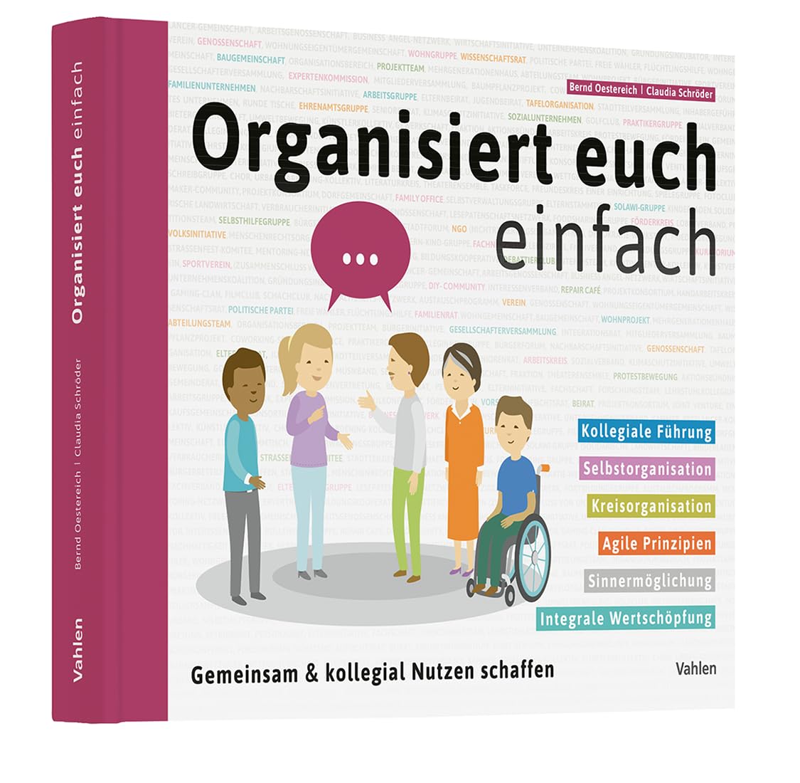 Organisiert euch einfach: Gemeinsam & kollegial Nutzen schaffen