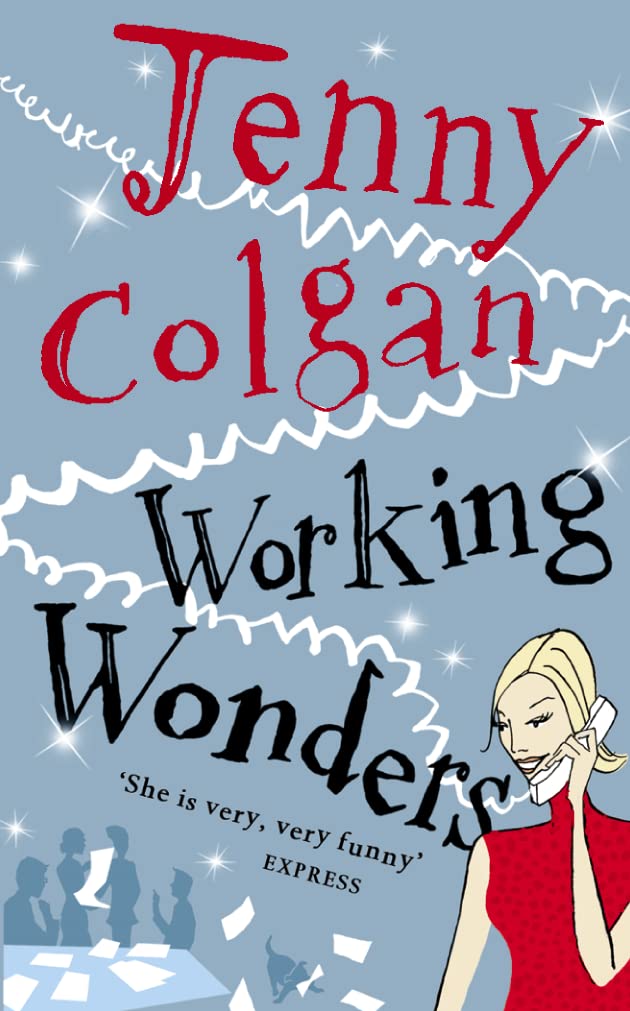 WORKING WONDERS: A Charming Romantic Comedy of Office Rivalry and Self-Discovery