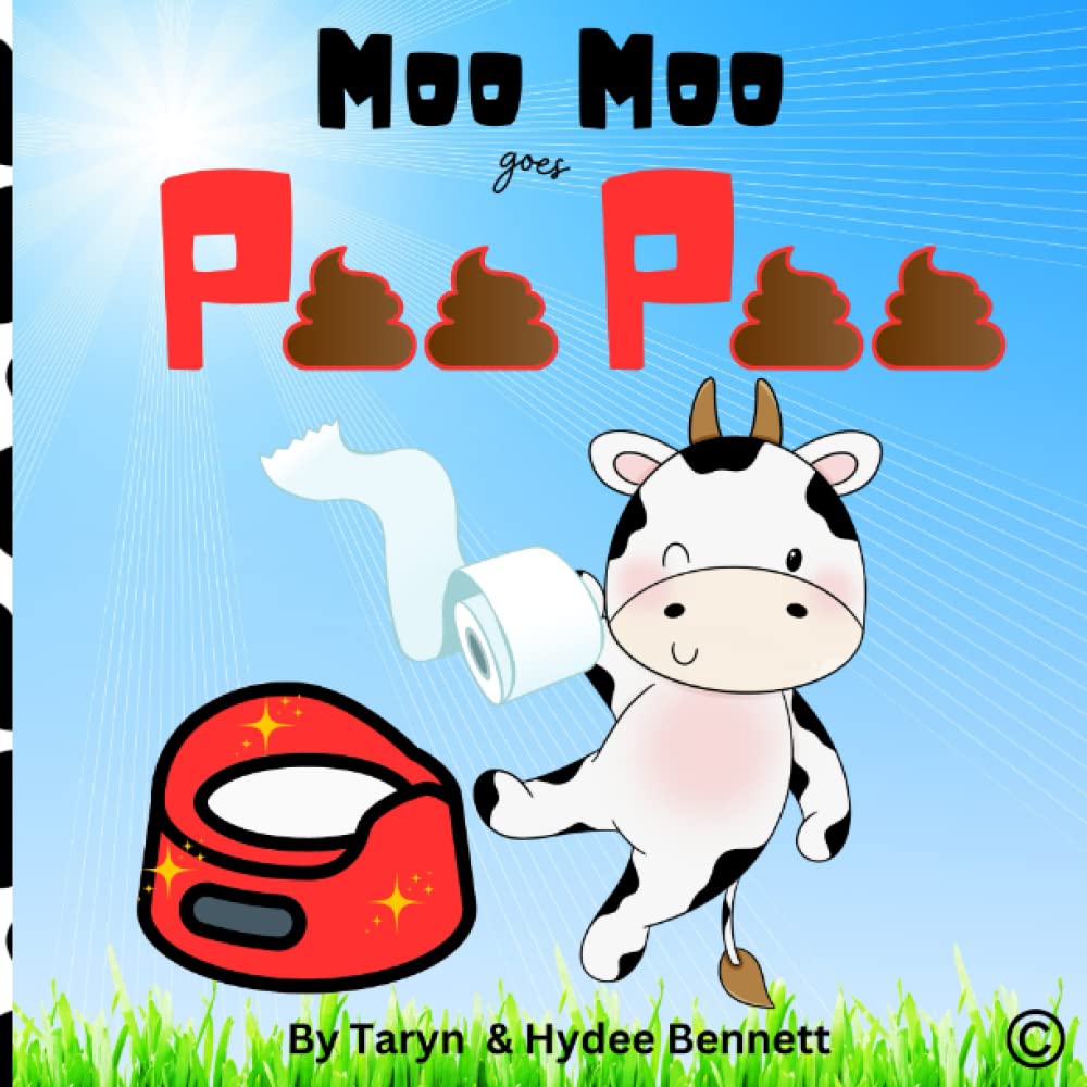 Moo Moo goes Poo Poo