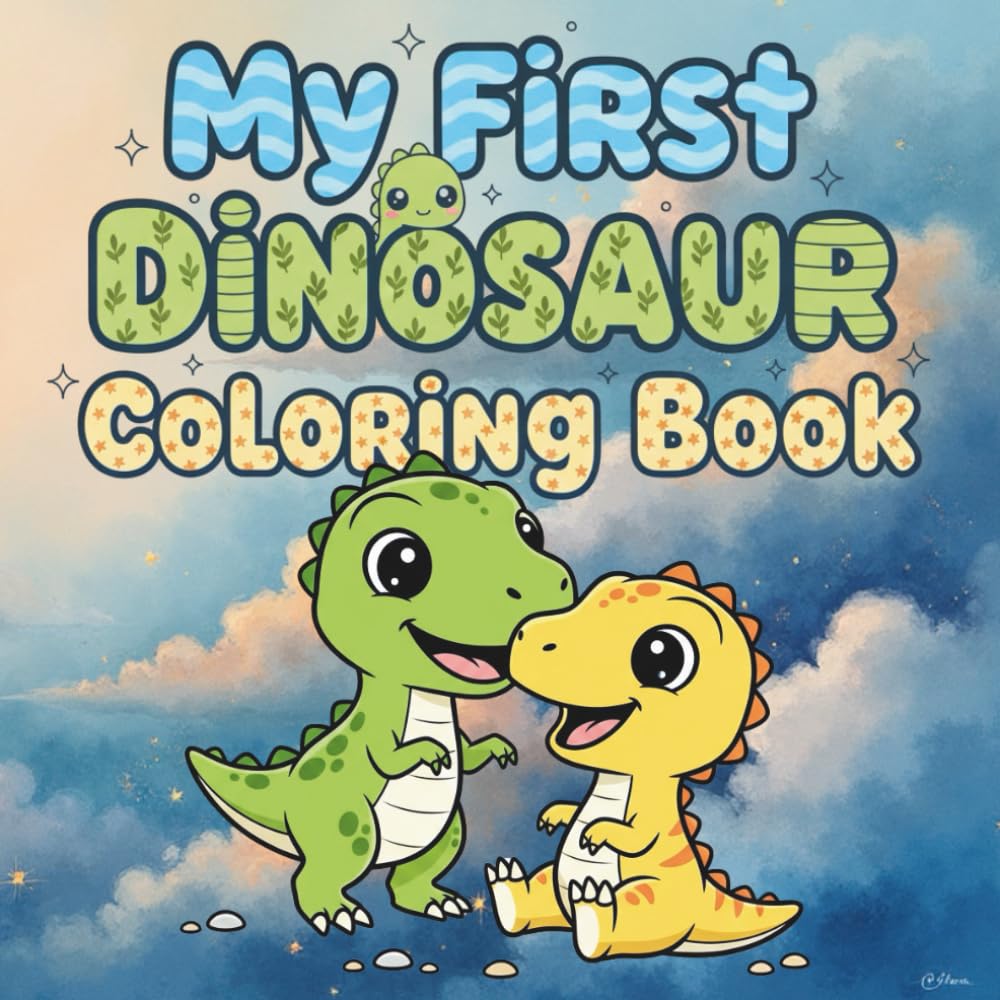My First Dinosaur Coloring Book: Simple Shapes for Tiny Hands