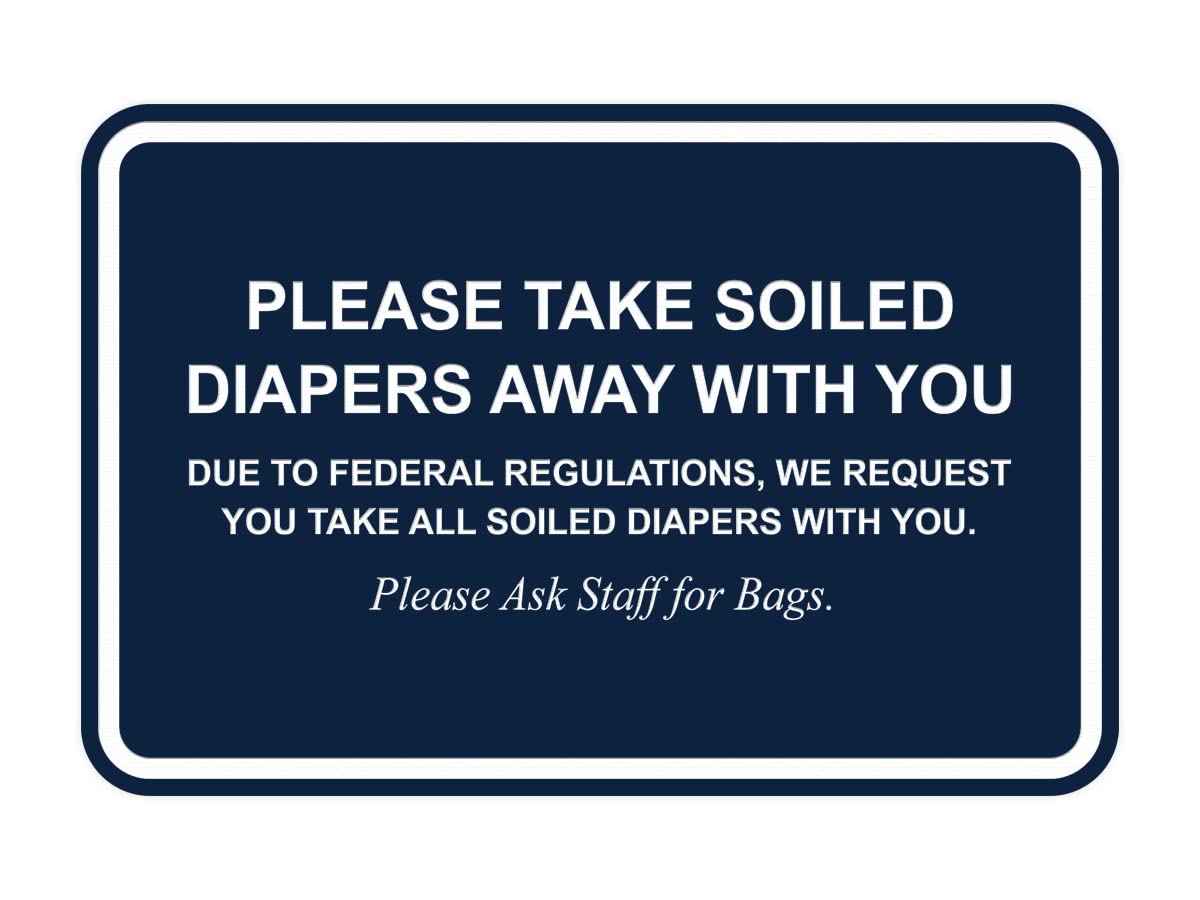 Signs ByLITA Classic Framed Please Take Soiled Diapers With You Sign (Navy Blue/White) - Small