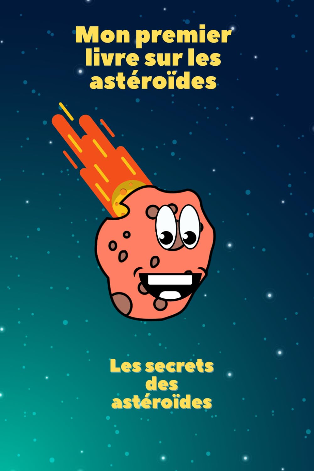 Mon premier livre sur les astéroïdes: Les secrets des astéroïdes