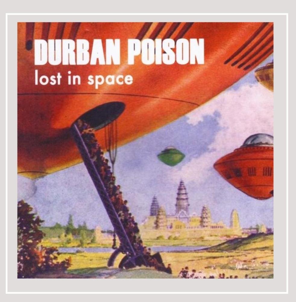 Lost in Space [Audio CD] Durban Poison