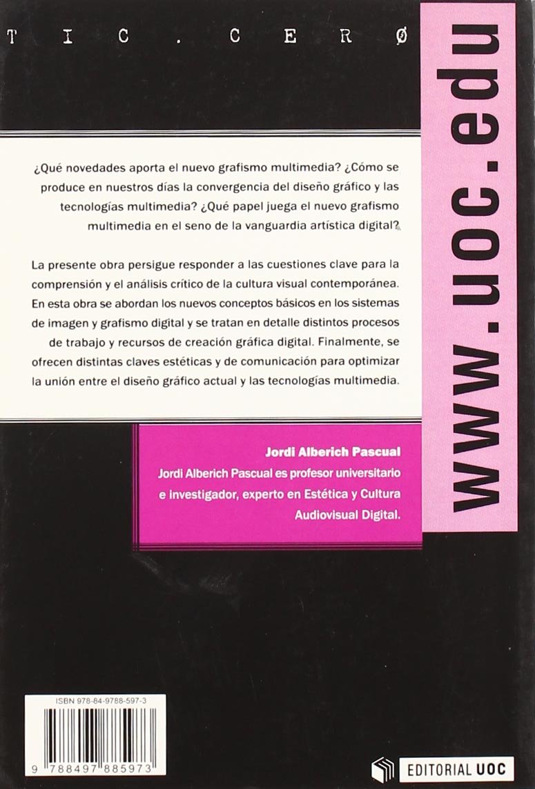 Grafismo multimedia/ Multimedia Graphic Design: Comunicacion, Diseno, Estetica/ Communication, Design and Esthetics: 5